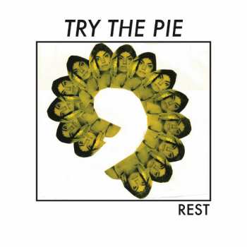 Album Try The Pie: Rest