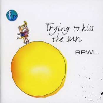Album RPWL: Trying To Kiss The Sun