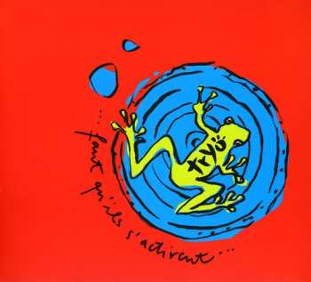 Album Tryo: Faut Qu'ils S'Activent...