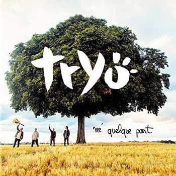 Album Tryo: Né Quelque Part