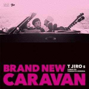 Album T字路s: Brand New Caravan