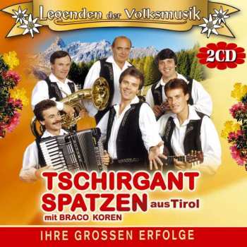 Album Tschirgant Spatzen: Ihre Großen Erfolge