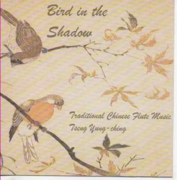 Album Tseng Yung-Ching: Bird In The Shadow