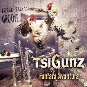 Album Tsigunz Fanfara Avantura: Turbo Balkan Groove