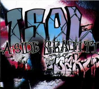 CD T.S.O.L.: A-Side Graffiti