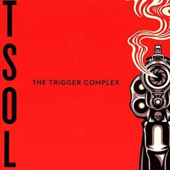 Album T.S.O.L.: The Trigger Complex