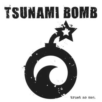 CD Tsunami Bomb: Trust No One 454869