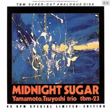 Album Tsuyoshi Yamamoto Trio: Midnight Sugar