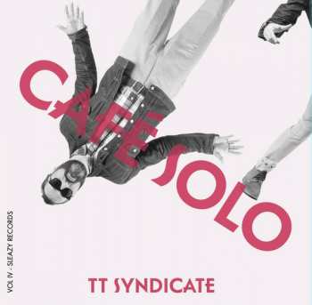 Album TT Syndicate: Cafe Solo / Silhouette