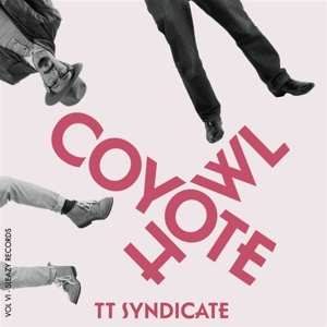 Album TT Syndicate: Coyote Howl / Tramp Stamp
