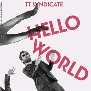 Album TT Syndicate: Hello World Vol III