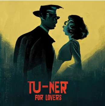 Album Tu-Ner: For Lovers