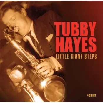 Tubby Hayes: Little Giant Steps