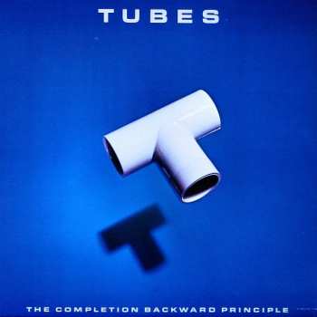Album The Tubes: The Completion Backward Principle