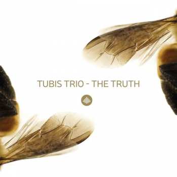 Album Tubis Trio: The Truth