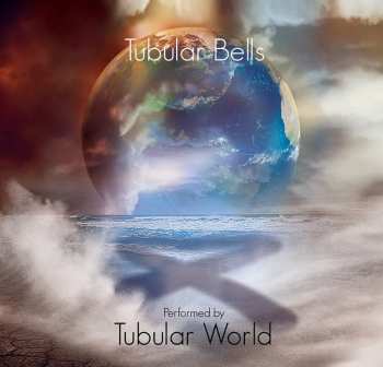Album Tubular World: Tubular Bells
