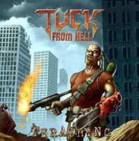 Album Tuck From Hell: Thrashing