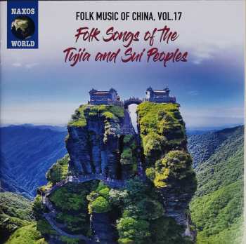 Album Tujia: Folk Songs Of The Tujia And Sui Peoples