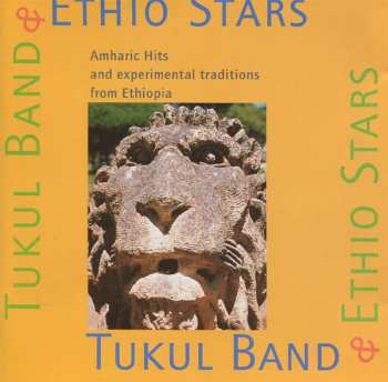 Album Tukul Band: Amharic Hits And Experimental Tradition From Ethiopia
