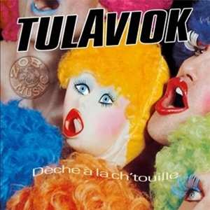 Album Tulaviok: Deche A La Chtouille