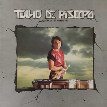Album Tullio De Piscopo: Acqua E Viento