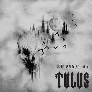 Album Tulus: Old Old Death