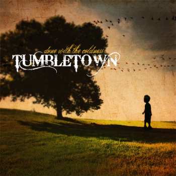 Album Tumbletown: Done With The Coldness