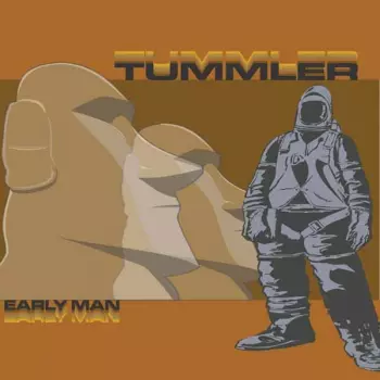 Tummler: Early Man