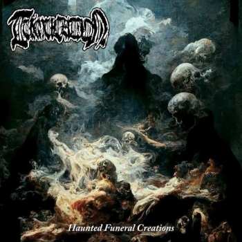 Album Tumulation: Haunted Funeral Creations