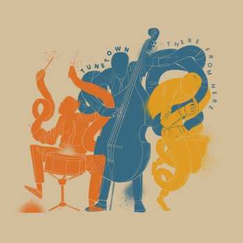 Album Tunetown: There From Here