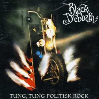 Album Black Debbath: Tung, Tung Politisk Rock