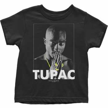Merch Tupac: Dětské Toddler Tričko Praying  4 roky