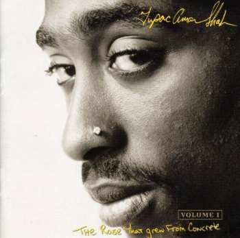 Album Tupac Shakur: The Rose That Grew From Concrete