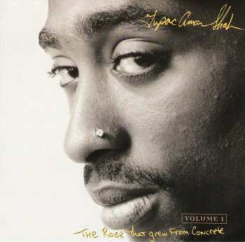 CD Tupac Shakur: The Rose That Grew From Concrete Volume 1 45940