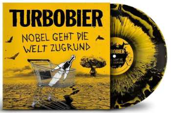 LP Turbobier: Nobel Geht Die Welt Zugrund (marbled Vinyl) 511881