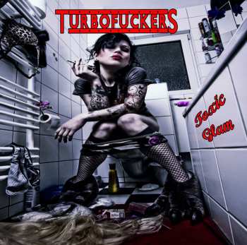 Album Turbofuckers: Toxic Glam
