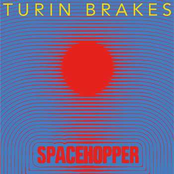 LP Turin Brakes: Spacehopper CLR | LTD