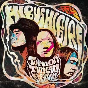 Album Hibushibire: Turn On, Tune In, Freak Out!