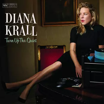 Album Diana Krall: Turn Up The Quiet