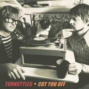 Album Turnstyles: Cut You Off