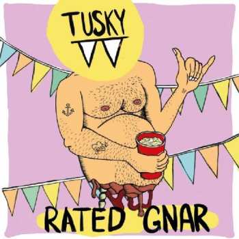 Album Tusky: Rated Gnar
