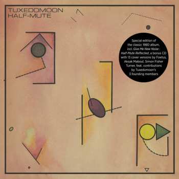 2CD Tuxedomoon: Half-Mute / Give Me New Noise : Half-Mute Reflected 15236