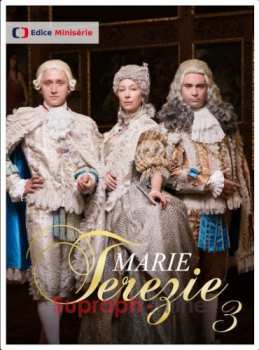 Tv Seriál: Marie Terezie 3