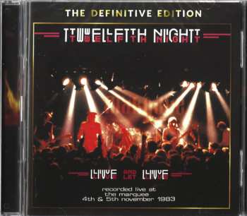 2CD Twelfth Night: Live And Let Live | The Definitive Edition