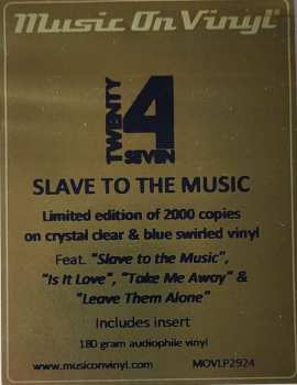 LP Twenty 4 Seven: Slave To The Music LTD | NUM | CLR 375802
