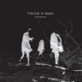 LP/CD Twice A Man: Presence 132905