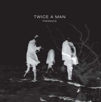 LP/CD Twice A Man: Presence 459179