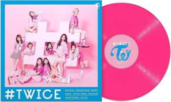 LP Twice: #twice