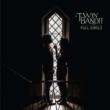 Album Twin Bandit: Full Circle