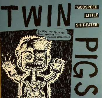 Album Twin Pigs: Godspeed, Little Shit-eater